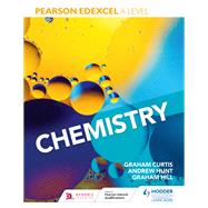 Pearson Edexcel A Level Chemistry (Year 1 and Year 2) by Andrew Hunt; Graham Curtis; Graham Hill, 9781510469983