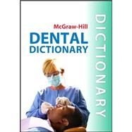 McGraw-Hill Dental Dictionary by Gupta, Priya; Gupta, LC; Sarabahi, Sujata, 9780071759984