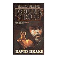 Fortune's Stroke by Eric Flint; David Drake, 9780671319984