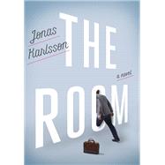 The Room A Novel by KARLSSON, JONAS, 9780804139984