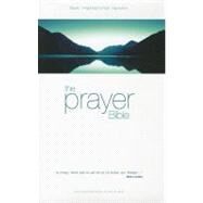 The Prayer Bible by Ben Patterson, General Editor, 9780310949985