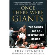 Once There Were Giants by Izenberg, Jerry; Pacquiao, Manny, 9781510759985