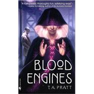 Blood Engines by PRATT, T.A., 9780553589986