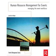 Human Resource Management for Events by Van Der Wagen; Merilynn, 9780750669986