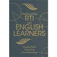 Implementing Rti With English Learners by Fisher, Douglas; Frey, Nancy; Rothenberg, Carol, 9781935249986