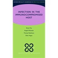 OSH Infection in the Immunocompromised Host by Fox, Simon; Angus, Brian; Minassian, Angela; Rawlinson, Thomas, 9780198789987