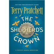 The Shepherd's Crown by Pratchett, Terry, 9780062429988