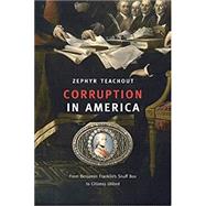 Corruption in America by Teachout, Zephyr, 9780674659988