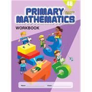 Primary Mathematics Workbook 4B STD ED by MCE, 9780761469988
