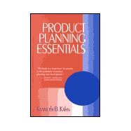 Product Planning Essentials by Kenneth B. Kahn, 9780761919988