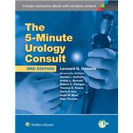 The 5 Minute Urology Consult The 5 Minute Urology Consult by Gomella, Leonard G., 9781451189988