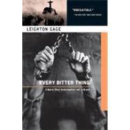 Every Bitter Thing by GAGE, LEIGHTON, 9781569479988