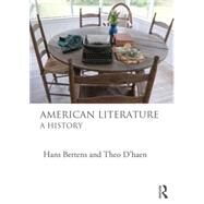 American Literature: A History by Bertens; Hans, 9780415569989