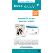 SAGE Vantage: Diversity and Society: Race, Ethnicity, and Gender by Joseph F. Healey; Andi Stepnick, 9781071849989