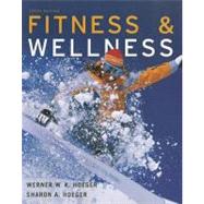 Fitness and Wellness by Hoeger, Wener W.K.; Hoeger, Sharon A., 9781111989989