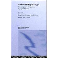 Analytical Psychology: Contemporary Perspectives in Jungian Analysis by Cambray,Joseph;Cambray,Joseph, 9781583919989