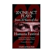 Twenty One-Act Plays from Twenty Years of the Humana Festival: 1975-1995 by Volansky, Michele, 9781880399989