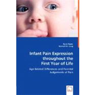 Infant Pain Expression throughout the First Year of Life by Nader, Rami; Craig, Kenneth D., 9783836499989