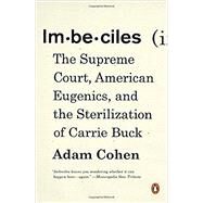 Imbeciles by Cohen, Adam, 9780143109990
