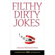 Filthy Dirty Jokes by Platinum Press, 9781416589990