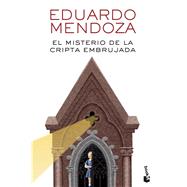 El misterio de la cripta embrujada by Eduardo Mendoza, 9788432239991