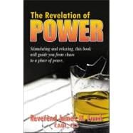 The Revelation of Power by Lamb, James M., 9780741459992