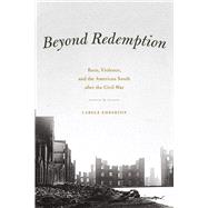 Beyond Redemption by Emberton, Carole, 9780226269993