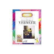 Johannes Vermeer (Getting to Know the World's Greatest Artists: Previous Editions) by Venezia, Mike; Venezia, Mike, 9780516269993