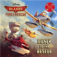 Dusty to the Rescue by Disney Press, 9780606359993