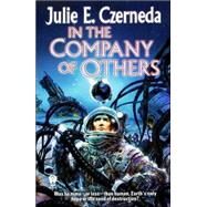 In the Company of Others by Czerneda, Julie E., 9780886779993