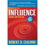 Influence: Science and Practice by Cialdini & Cialdini, 9780205609994