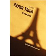 Paper Tiger by Rolin, Olivier, 9780803289994