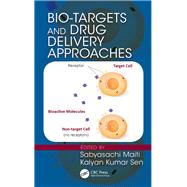 Bio-Targets and Drug Delivery Approaches by Maiti; Sabyasachi, 9781498729994