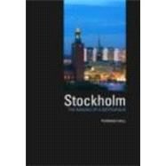 Stockholm: The Making of  a Metropolis by Hall dec'd; Thomas, 9780415339995