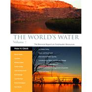 The World's Water by Gleick, Peter H.; Allen, Lucy; Cohen, Michael J.; Cooley, Heather; Christian-Smith, Juliet, 9781597269995