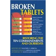 Broken Tablets by Mikvah, Rachel S.; Kushner, Lawrence, Rabbi; Wolf, Arnold Jacob, Rabbi (AFT), 9781681629995