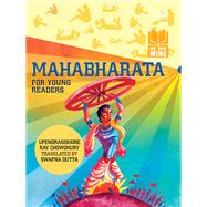Mahabharata For Young Readers by Upendrakishore Ray Chowdhury, 9789350099995