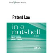 Patent Law in a Nutshell by Adelman, Martin J.; Rader, Randall R.; Klancnik, Gordon P., 9780314279996