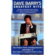 Dave Barry's Greatest Hits by BARRY, DAVE, 9780345419996