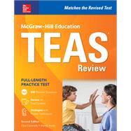 McGraw-Hill Education TEAS Review, Second Edition by Cantarella, Cara; Hanks, Wendy, 9781260009996