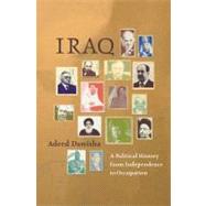 Iraq : A Political History from Independence to Occupation by Dawisha, Adeed, 9781400829996