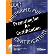 Preparing for A+ Certification by Helmick, Jason C., 9781562439996