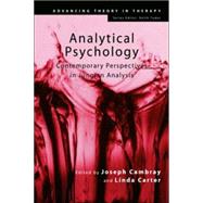 Analytical Psychology: Contemporary Perspectives in Jungian Analysis by Cambray,Joseph;Cambray,Joseph, 9781583919996