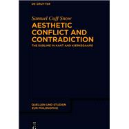 Aesthetic Conflict and Contradiction by Samuel Cuff Snow, 9783111169996