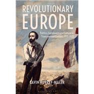 Revolutionary Europe by Murray-Miller, Gavin, 9781350019997