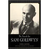 The Search for Sam Goldwyn by Easton, Carol; Rollyson, Carl E., 9781617039997