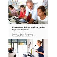 Professional Life in Modern British Higher Education by Crook, David; Cunningham, Bryan, 9780854739998