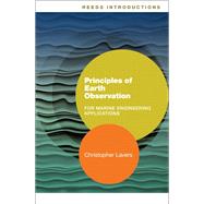 Principles of Earth Observation for Marine Engineering Applications by Lavers, Christopher, 9781472949998