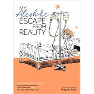 My Alcoholic Escape from Reality by Kabi, Nagata, 9781645059998