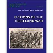 Fictions of the Irish Land War by Hansson, Heidi; Murphy, James H., 9783034309998
